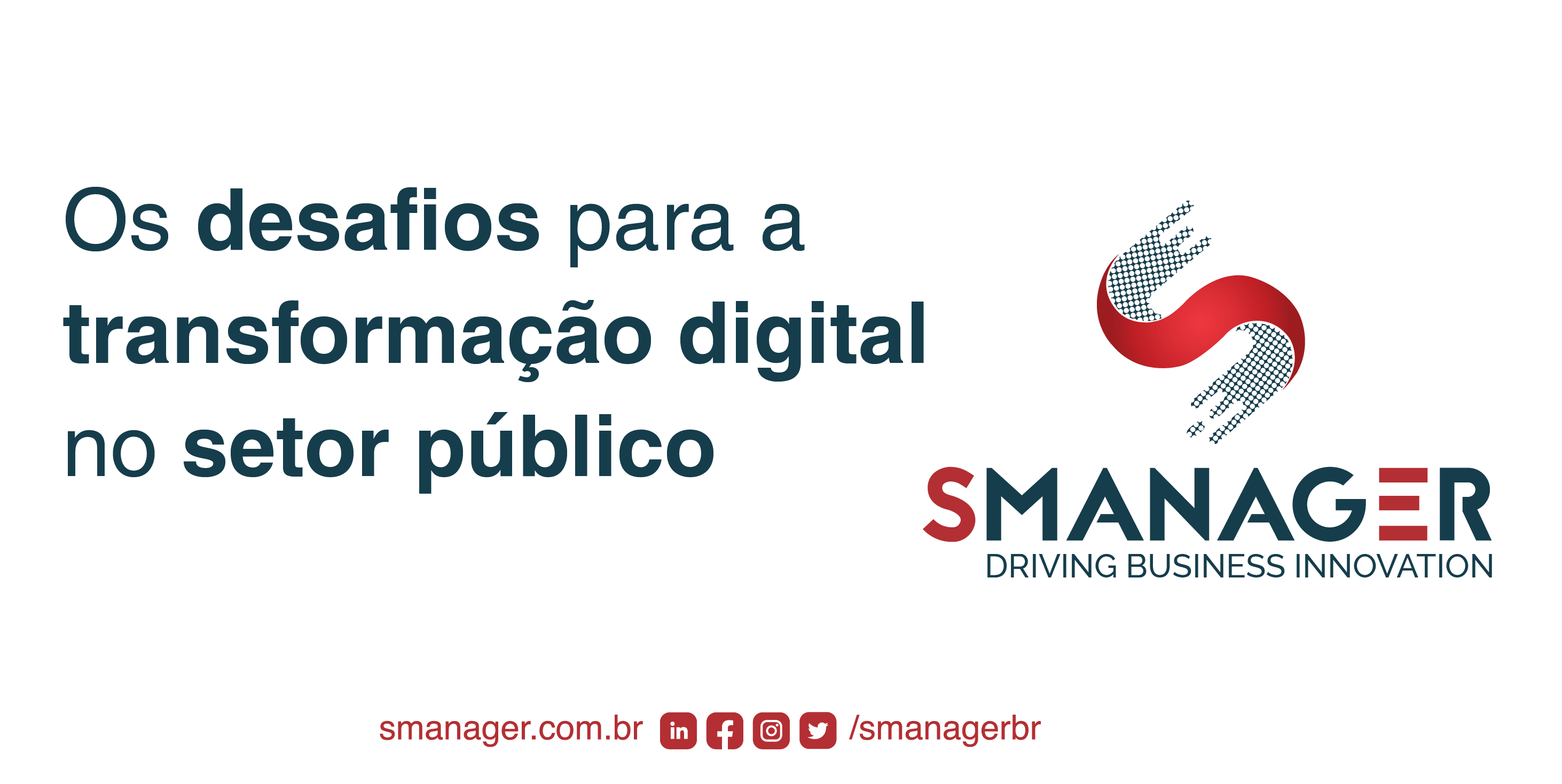 Os desafios para a transformação digital no setor público
