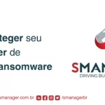 à esquerda escrito como proteger seu data center de ataques ransomware, à direita a logo da SManager e no rodapé suas redes sociais