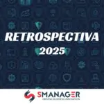 Retrospectiva 2025: Os Avanços Tecnológicos que Marcaram o Ano da SManager